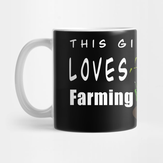 This Girl Loves Farming by Shyflyer